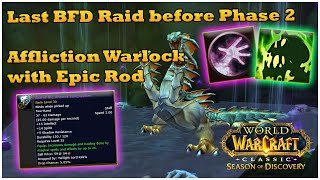 BFD Raid Affliction Warlock WoW SoD [upl. by Selij661]