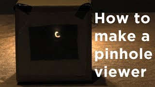 How to make a pinhole viewer with everyday household items [upl. by Garvin]