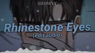 Rhinestone Eyes Edit Audio [upl. by Cacilia]