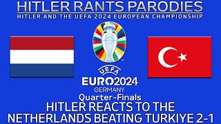 Hitler reacts to the Netherlands beating Türkiye 21 [upl. by Anitnamaid434]