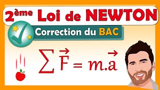 2ème Loi de NEWTON 🎯 Correction BAC ✅ Terminale spécialité physique chimie [upl. by Anaejer13]