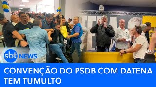 Convenção do PSDB com Datena registra tumulto [upl. by Ettezus]