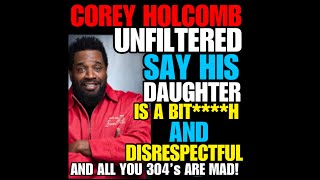 NIMH Ep 758 Corey Holcomb Unfiltered Call his daughter a BiH amp 304’s are MAD [upl. by Huff]