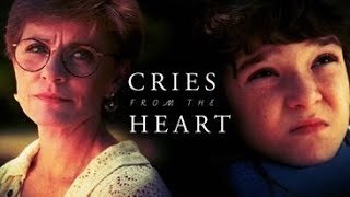 Cries from the Heart 1994  Full Movie  Patty Duke  Melissa Gilbert  Bradley Pierce [upl. by Orimlede]