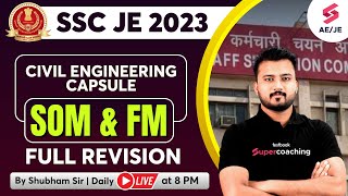 SSC JE Civil Engineering 2023  SOM and FM Full Revision  Civil Engineering Capsule  Shubham Sir [upl. by Adamski]