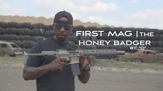 FIRST MAG THE HONEY BADGER BY Q [upl. by Trevah823]