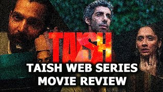 Taish Movie Web Series amp Review [upl. by Aissatan]