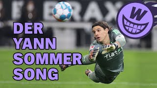 Der Yann Sommer Song [upl. by Woodward]