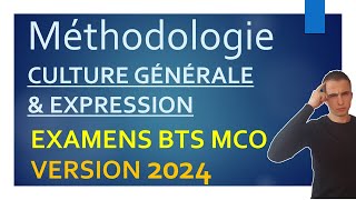 EXAMENS BTS MCO  Version 2024  MÉTHODOLOGIE pour réussir la CULTURE GENERALE  Synthèse amp conseils [upl. by Crowley]