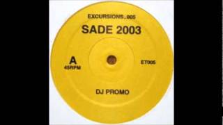 Sade  Somebody Already Broke My Heart Excursions Remix [upl. by Blankenship]