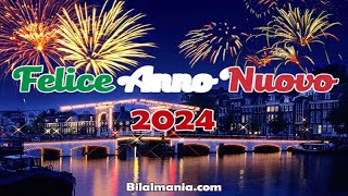 Felice Anno Nuovo 2024  Auguri di buon anno 2024  Buon anno 2024 [upl. by Market]