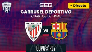 🏆⚽️ ATHLETIC vs FC BARCELONA  CUARTOS DE FINAL COPA DEL REY EN DIRECTO [upl. by Naasah]