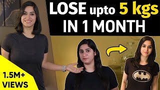 How to lose 5 kg in 1 month without Dieting  By GunjanShouts [upl. by Anirec]