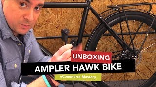 Ampler Bike Unboxing my Ampler Hawk Electric Bike [upl. by Hadik]