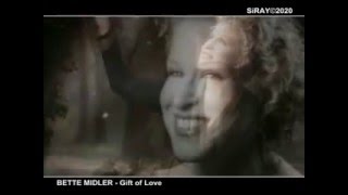 Bette Midler  Gift of Love [upl. by Ssegrub855]