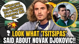 🚨EXCLUSIVE NEWS STEFANOS TSITSIPAS REVEALS CHALLENGES FACING THE GIANT DJOKOVIC🎾 [upl. by Aramal]