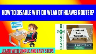 HOW TO ENABLE OR DISABLE WIFI OR WLAN OF HUAWEI ROUTER [upl. by Greenburg556]