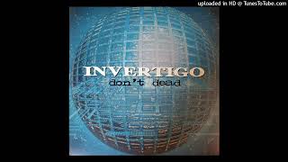 Invertigo  Dont Dead Def Bar [upl. by Naitsirhk]