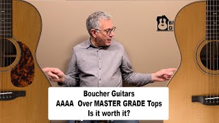 Boucher Guitars MASTER GRADE over AAAA Tops Is it worth it [upl. by Hewitt197]