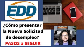 ¿CÓMO PRESENTAR LA NUEVA SOLICITUD DE DESEMPLEO CON EDD PASOS A SEGUIR FILE A NEW CLAIMPEUCFEDED [upl. by Sahcnip]