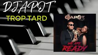 DJAPOT  Twò Ta  We Are Ready album 2024 [upl. by Hilliard194]