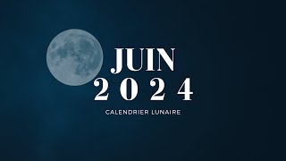 Calendrier Lunaire  Cheveux Ongles amp Épilation  Juin 2024 [upl. by Ertnom]