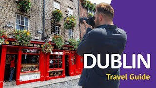 🇮🇪 Dublin Travel Guide 🇮🇪  What You NEED To Know Before You Go [upl. by Frolick]