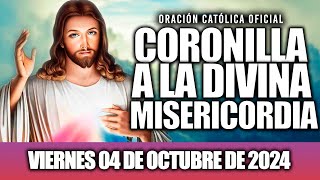 CORONILLA A LA DIVINA MISERICORDIA DE HOY VIERNES 04 DE OCTUBRE DE 2024 [upl. by Steinway]