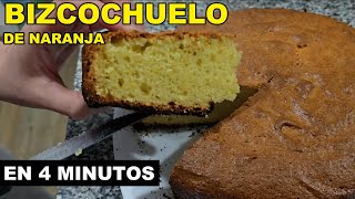 CÓMO HACER BIZCOCHUELO DE NARANJA muy fácil en 4 minutos [upl. by Heidi]