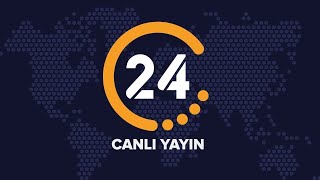 🔴 24 TV Canlı Yayını ᴴᴰ  Canlı TV İzle [upl. by Burwell]