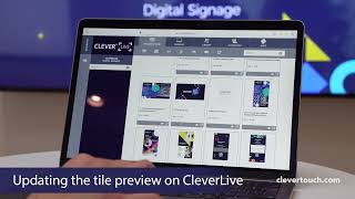 Updating the Tile Preview on CleverLive  Clevertouch Digital Signage [upl. by Aowda]