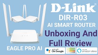 DLink R03 N300 Eagle Pro Ai Smart Router Unboxing and Review DLink R03 Eagle Pro Ai Setup [upl. by Tager]