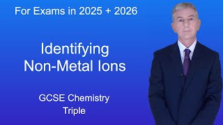 GCSE Chemistry Revision quotIdentifying nonmetal ionsquot Triple [upl. by Niveek675]