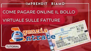 Come pagare il bollo sulle fatture elettroniche tramite il sito dellAgenzie delle Entrate [upl. by Agiaf]