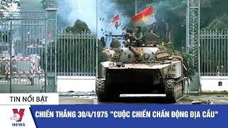 Chiến thắng 3041975 quotCuộc chiến chấn động địa cầuquot  VNEWS [upl. by Aisayt]