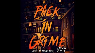 BACK IN GRIME VOLUME 02  GRIME  GRIMEY DUBSTEP [upl. by Rye]