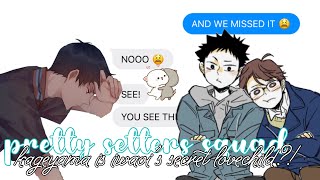 haikyuu texts  kageyama is iwaoi’s secret lovechild [upl. by Icat]