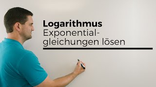 Logarithmus Exponentialgleichungen lösen Teil 1 log lg  Mathe by Daniel Jung [upl. by Olimpia]