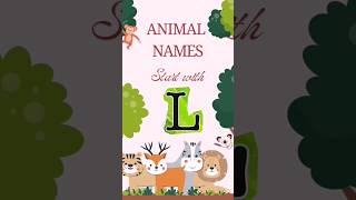 Animals that start with L shorts animals learnwithme babylearning [upl. by Yrotciv]