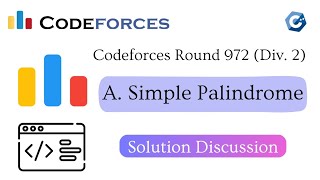 A Simple Palindrome  Codeforces Round 972 Div 2  বাংলায় সমাধান আলোচনা [upl. by Amie742]