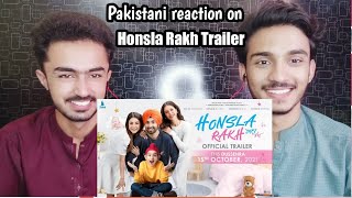 Pakistani React To Honsla Rakh Official Trailer Diljit Dosanjh Sonam Bajwa Shehnaaz Gill [upl. by Inglis656]