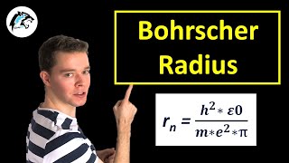 Bohrsches Atommodell – Bohrscher Radius  Physik Tutorial [upl. by Ynohtnaluap]