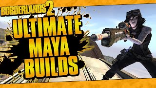 Borderlands 2  OP10 Ultimate Maya Builds Solo All Content [upl. by Eibo]