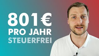 Freistellungsauftrag 801 Euro steuerfrei pro Jahr nutzen [upl. by Ynnam]