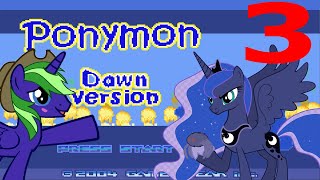 Ponymon Dawn Version 3  MOUNT LUNA INVASION [upl. by Cobb]