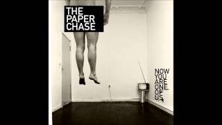 The pAper chAse  Now You Are One Of Us Full Album [upl. by Grant655]