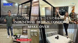 EXCLUSIVE LOOK INDUSTRIAL THEME CONDO RENOVATION AT SMDC SHORE 2 RESIDENCES  JAYSON TUMACAS REALTY [upl. by Ignacius]