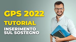 Gps 2022 come compilare la domanda per linserimento sul sostegno video tutorial [upl. by Eimarej]