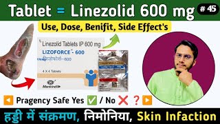 Tablet Lizolid 600  Linezolid 600 mg Use In Hindi  Use Dose Side Effects  Deepak PharmacisT [upl. by Salokcin]