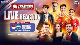 LIVE REACTION  UZBEKISTAN VS INDONESIA  AFC U23 ASIAN CUP 2024  DEMAM BOLA [upl. by Ainitsirk857]